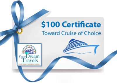 $100 Certificate towards Cruise of Choice