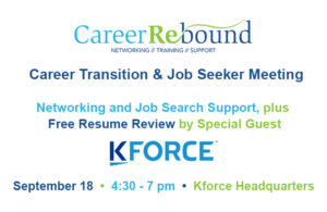 Free Resume Review by Kforce! Career Transition & Job Seeker Networking & Support Meeting - In Person Meeting! @ Kforce Headquarters