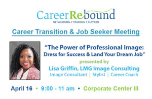 “The Power of Professional Image: Dress for Success & Land Your Dream Job” - In Person Meeting at Corporate Center THREE @ Corporate Center III, Suite 140 Large Conference Room